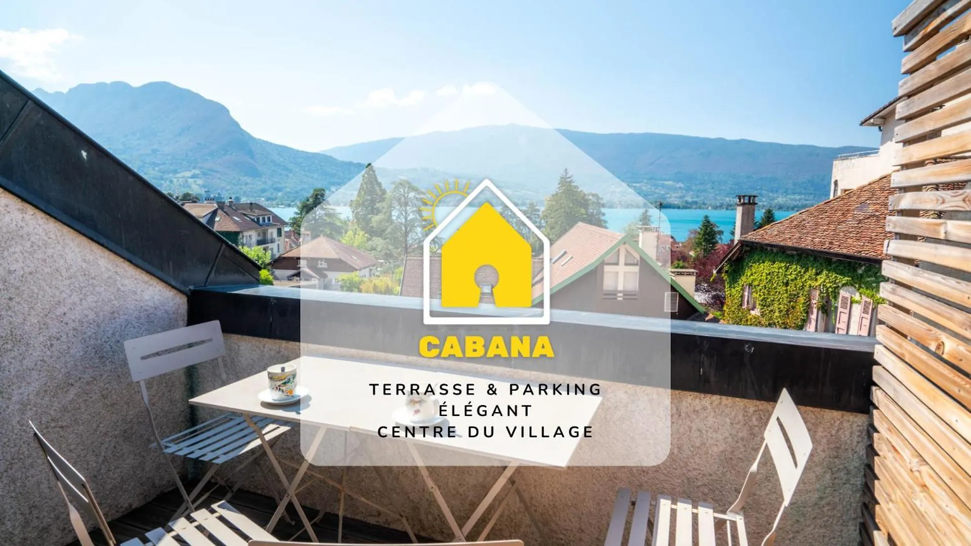 Cabana & Au Coeur Du Village Talloires